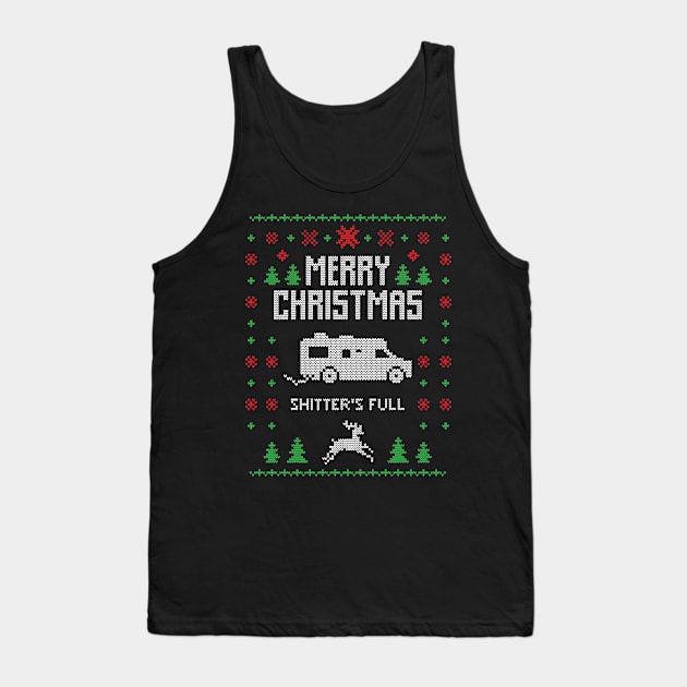 Merry Christmas Shitter's Full Funny Ugly Christmas Sweater Gift Tank Top by BadDesignCo